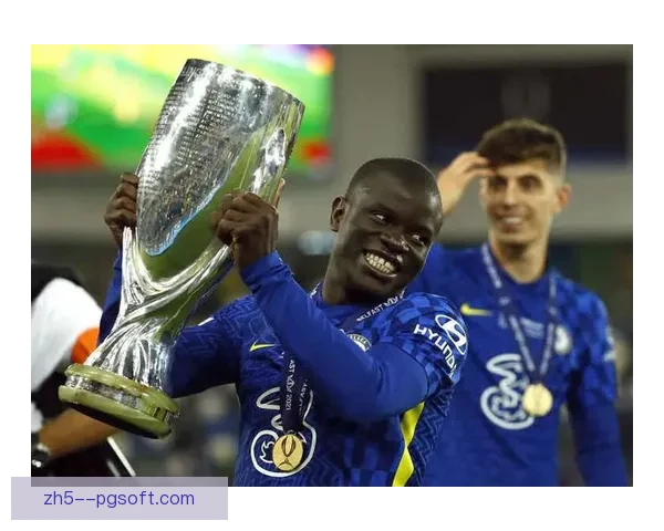 坎特欧冠决赛全场奔跑力压群雄荣膺最佳球员